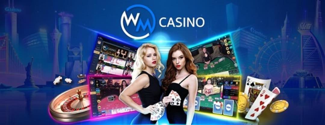 Lý do WM Casino được yêu thích?